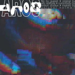 the album art for AROS (guesst flip) by Eric Solitude (remixing artist guesst)